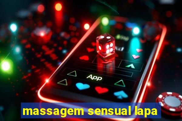 massagem sensual lapa